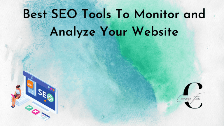 15+ Best SEO Tools To Monitor and Analyze Your Website (Free & Paid) For 2023