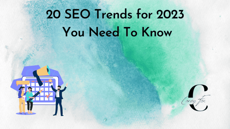 20 SEO Trends for 2023 You Need To Know