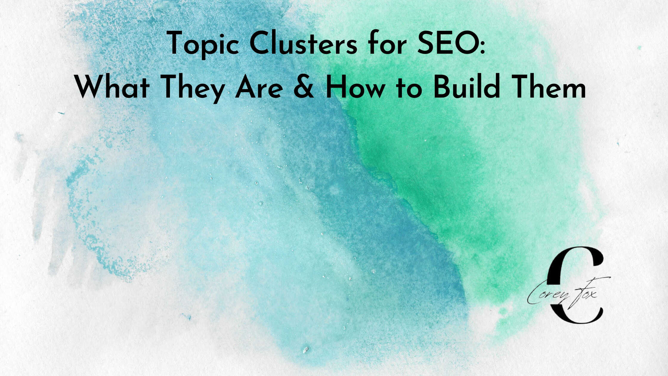 topic clusters for seo