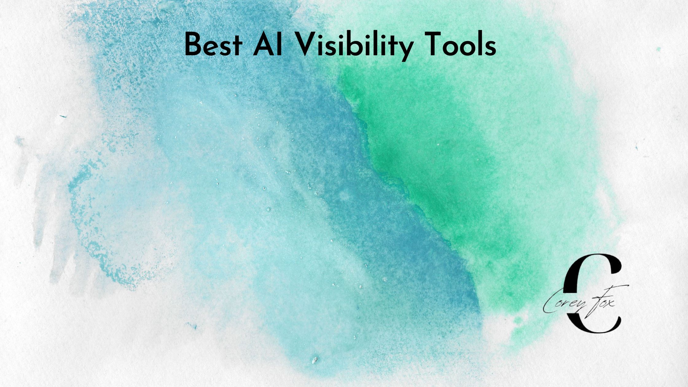 Best AI Visibility Tools